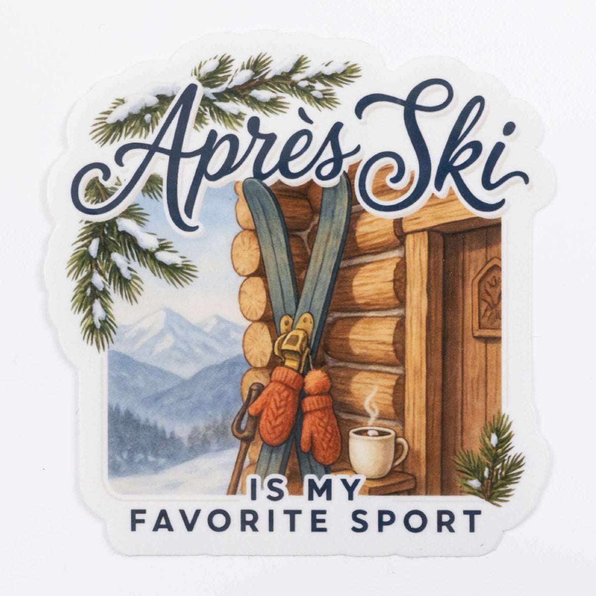 Après Ski Is My Favorite Sport Sticker