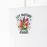 Let Nature Lead Wildflower Magnet