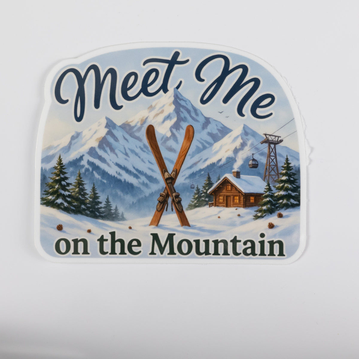 Meet Me on the Mountain Ski Sticker