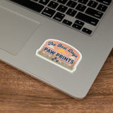 The Best Days End with Paw Prints Sticker