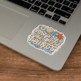 Saltwater Fixes Most Things Beach Sticker